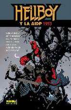 Hellboy 20, Hellboy y la AIDP 1953