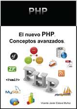 El nuevo PHP. Conceptos avanzados.