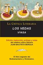 Los Vedas, Vyasa, Coleccion La Critica Literaria Por El Celebre Critico Literario Juan Bautista Bergua, Ediciones Ibericas: Los Tratados O Moralia, Coleccion La Critica Literaria Por El Celebre Critico Literario Juan Bautista Bergua, Edicione