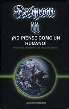 Kryon II- No Piense Como Un Humano: Una Guia Practica de La Geomancia China y La Armonia Con El Medio Ambiente