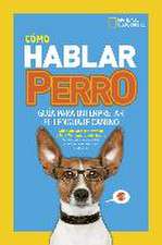 Cómo hablar perro