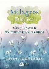 Milagros diarios : libro y 50 cartas de 