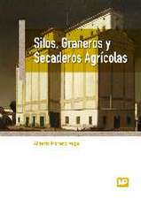 Silos, graneros y secaderos agrícolas