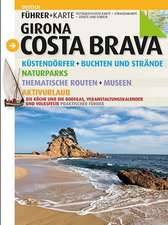 Costa Brava : Girona