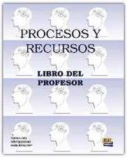 Procesos y recursos, curso de español para extranjeros : libro del profesor