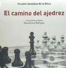 El camino del ajedrez