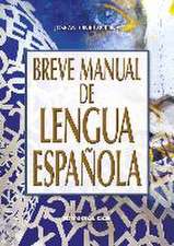 Breve manual de lengua española