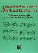 Singularidad en la poesía de Manuel Ruiz Amezcua