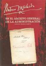 Antonio Machado en el Archivo General de la Administración