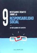 9 necesarios debates sobre la responsabilidad social