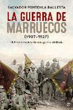 La guerra de Marruecos, 1907¿1927 : historia completa de una guerra olvidada