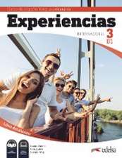 Experiencias Internacional 3 Curso de Español Lengua Extranjera B1. Libro del alumno