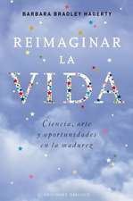 Reimaginar La Vida