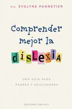 Comprender Mejor La Dislexia