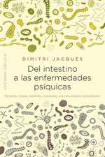 del Intestino a Las Enfermedades Psi?quicas