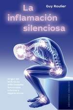 La Inflamacion Silenciosa