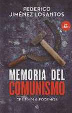 Memoria del comunismo : de Lenin a Podemos