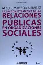 La gestión estratégica de las relaciones públicas en organizaciones sociales