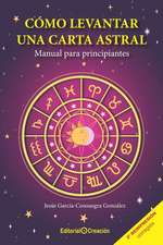 Cómo levantar una carta astral : manual para principiantes