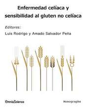 Enfermedad Celiaca y Sensibilidad Al Gluten No Celiaca