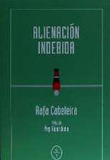 ALIENACIÓN INDEBIDA