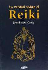 La verdad sobre el reiki