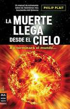 La Muerte Llega Desde el Cielo = Death from the Skies