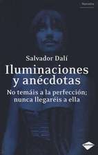 Iluminaciones y Anecdotas = Highlights and Anecdotes: Unas Vacaciones Diferentes