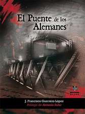 El Puente de Los Alemanes