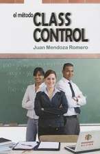 El Metodo Classcontrol