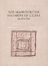 Los manuscritos nazaríes de Cútar (Málaga) : documentos y estudios