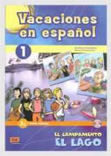 Vacaciones En Español Level 1 El Campamento El Lago Libro + CD