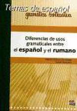 Temas de Español Gramática Contrastiva. Diferencias de Usos Gramaticales Entre El Español Y El Rumano