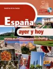 España, ayer y hoy + CD-ROM