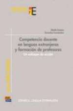 Colección E Serie Estudios. Competencia Docente En Lenguas Extranjeras Y Formación de Profesores