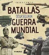 Batallas de la Segunda Guerra Mundial