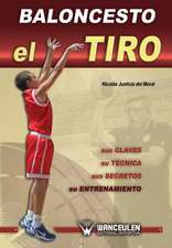 Justicia del Moral, N: Baloncesto : el tiro : sus claves, su