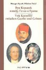 Vuk Karadzic Izmedju Geta I Grima