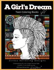 A Girls Dream Teen Coloring Books Vol 1