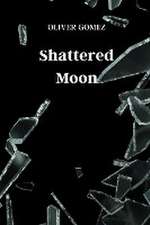 Shattered Moon