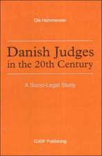 Danish Judges in the 20th Century: A Socio-Legal Study