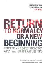 Return to Normalcy or a New Beginning