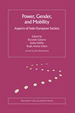 Power, Gender, and Mobility: Aspects of Indo-European Society