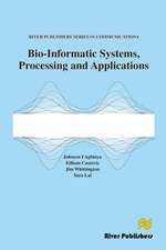 Bio-Informatic Systems, Processing and Applications