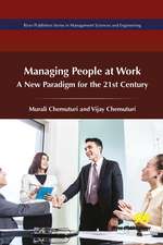 Managing of People at Work: A New Paradigm for the 21st Century