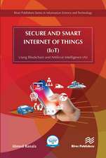 Secure and Smart Internet of Things (IoT)