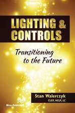 Lighting & Controls: Transitioning to the Future