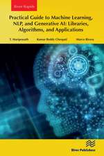 Practical Guide to Machine Learning, NLP, and Generative AI: Libraries, Algorithms, and Applications