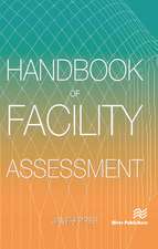 Handbook of Facility Assessment