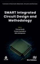 SMART Integrated Circuit Design and Methodology